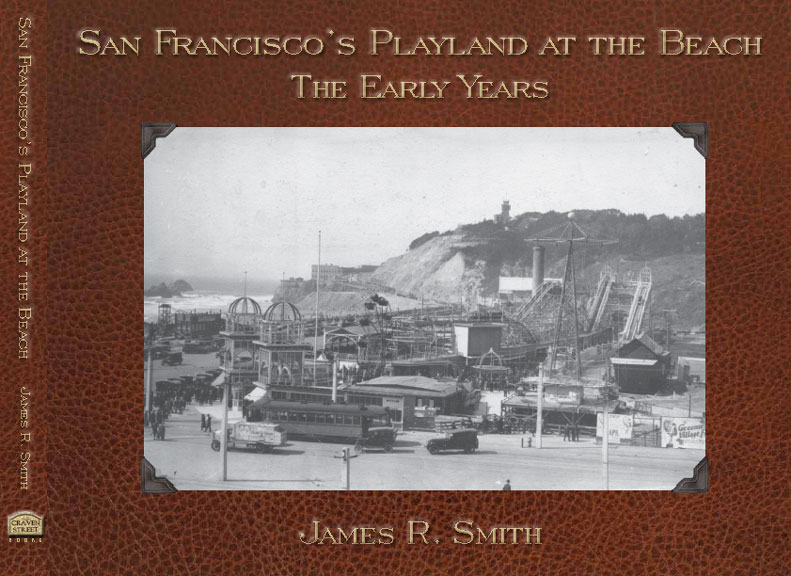 San Francisco's Playland at the Beach - The Early Years